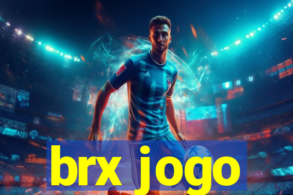 brx jogo